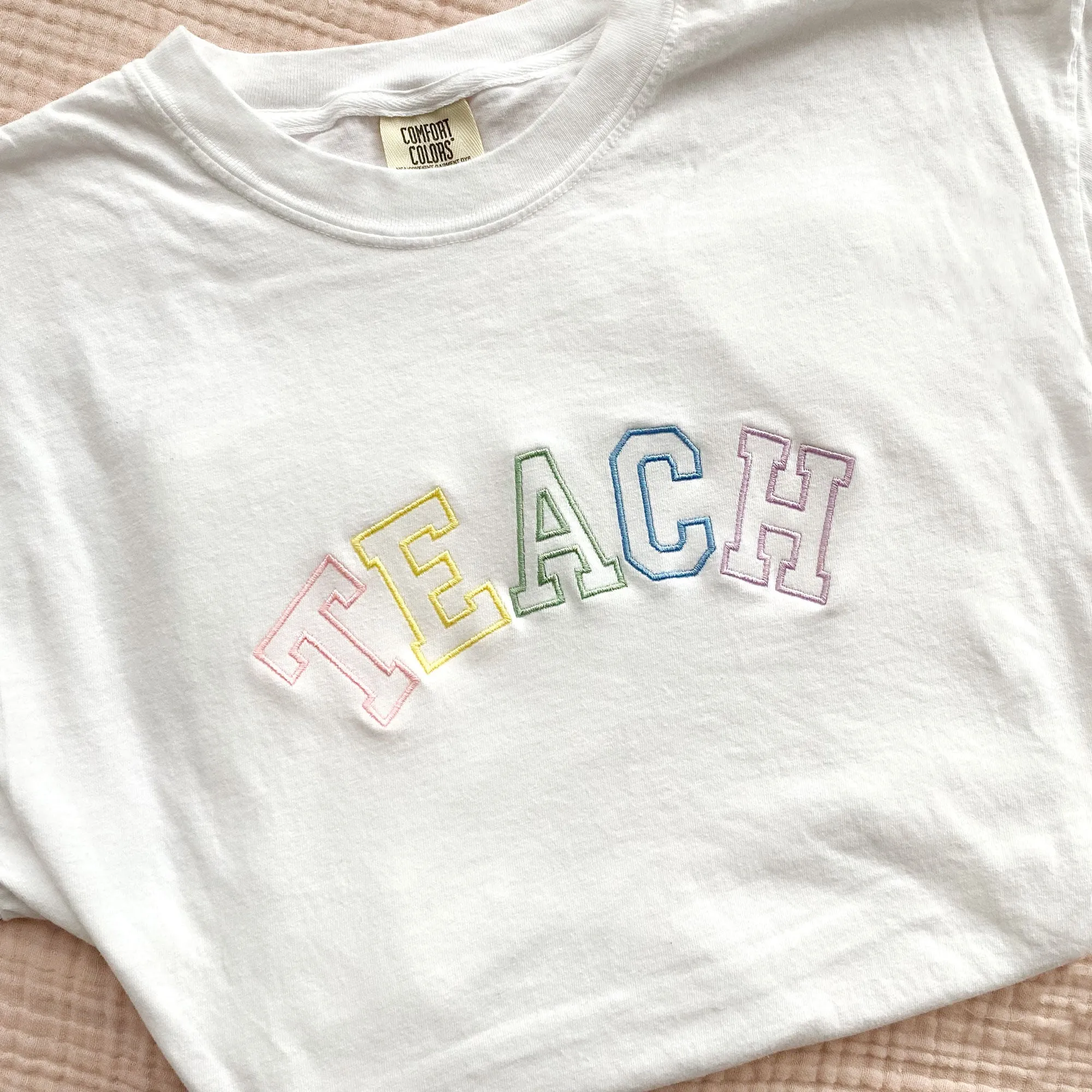 Pastel Rainbow Teach Embroidered Comfort Colors T-Shirt